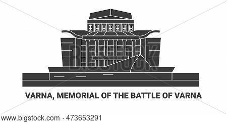 Bulgaria, Varna, Memorial Of The Battle Of Varna, Travel Landmark Vector Illustration