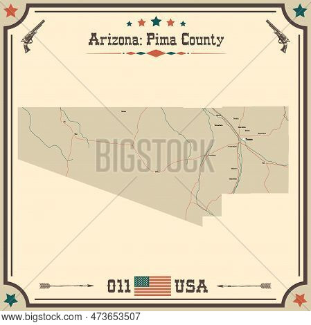 Large And Accurate Map Of Pima County, Arizona, Usa With Vintage Colors.