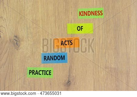 Practice Random Kind Of Kindness Symbol. Concept Words Practice Random Kind Of Kindness On Colored P