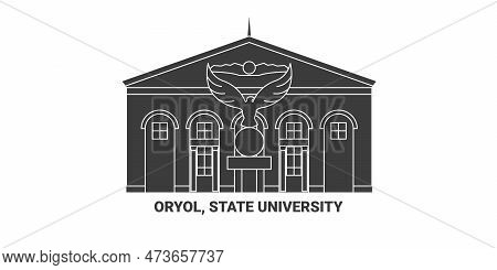 Russia, Oryol, State University Travel Landmark Vector Illustration