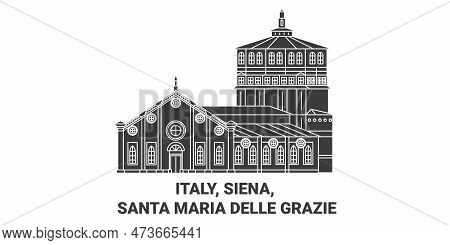 Italy, Siena, Santa Maria Delle Grazie Travel Landmark Vector Illustration