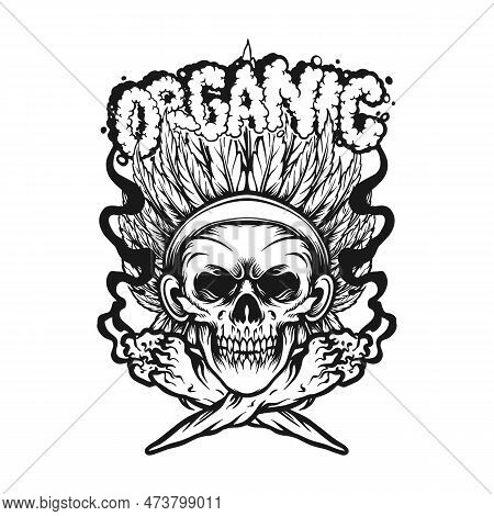 Skull Head Indian With Organic Lettering Word Cannabis Leaf Illustrations Monochrome Vector For Your