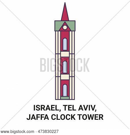 Israel, Tel Aviv, Jaffa Clock Tower Travel Landmark Vector Illustration