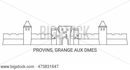 France, Provins, Grange Aux D, Mes Travel Landmark Vector Illustration
