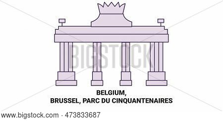 Belgium, Brussel, Parc Du Cinquantenaires Travel Landmark Vector Illustration