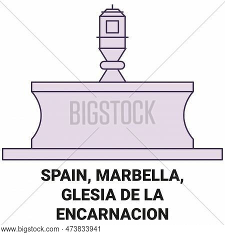 Spain, Marbella, Glesia De La Encarnacin Travel Landmark Vector Illustration