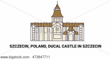 Poland, Szczecin, Ducal Castle In Szczecin, Travel Landmark Vector Illustration