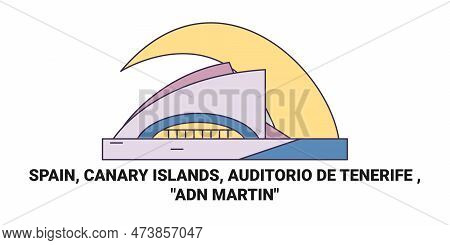 Spain, Canary Islands, Auditorio De Tenerife Travel Landmark Vector Illustration