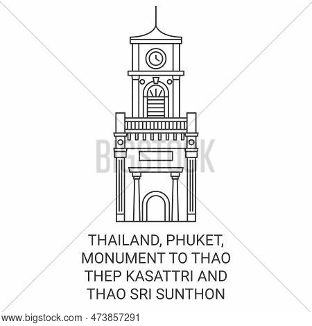 Thailand, Phuket, Monument To Thao Thep Kasattri And Thao Sri Sunthon Travel Landmark Vector Illustr