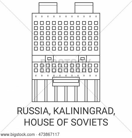 Russia, Kaliningrad, House Of Soviets Travel Landmark Vector Illustration