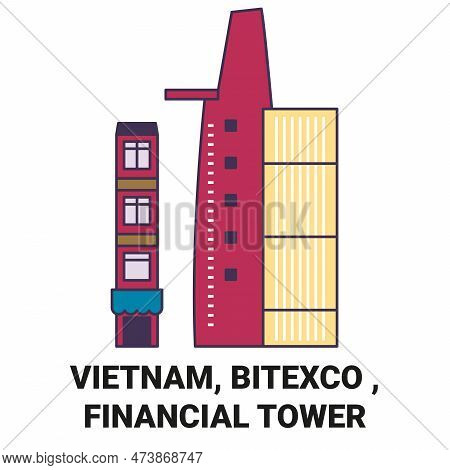 Vietnam, Bitexco , Financial Tower Travel Landmark Vector Illustration