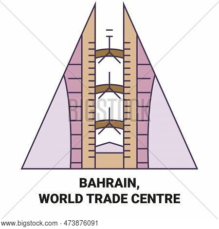 Bahrain, World Trade Centre Travel Landmark Vector Illustration