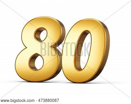 3d Shiny Gold Number 80, Eighty 3d Gold Number Isolated On White Background, 3d Illustration