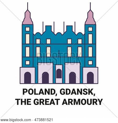 Poland, Gdansk, The Great Armoury Travel Landmark Vector Illustration