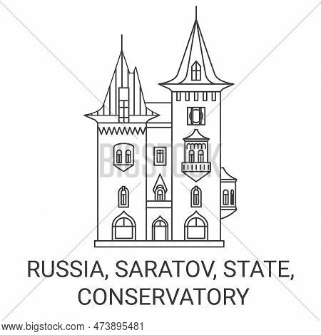 Russia, Saratov, State, Conservatory Travel Landmark Vector Illustration