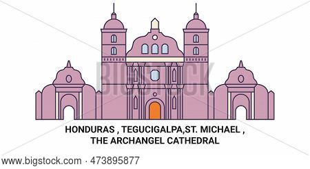 Honduras , Tegucigalpa, St. Michael , The Archangel Cathedral Travel Landmark Vector Illustration