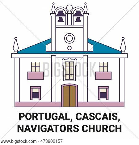 Portugal, Cascais, Navigators Church Travel Landmark Vector Illustration