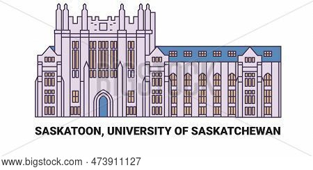 Canada, Saskatoon, University Of Saskatchewan, Travel Landmark Vector Illustration