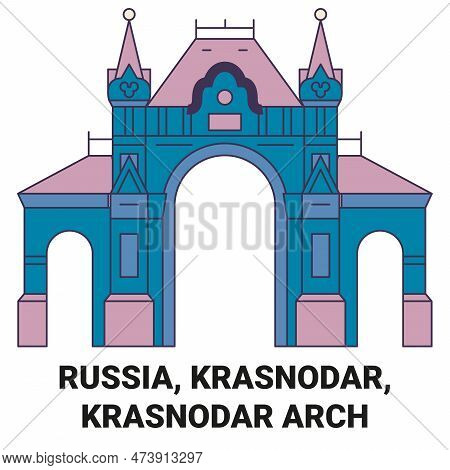 Russia, Krasnodar, Krasnodar Arch Travel Landmark Vector Illustration