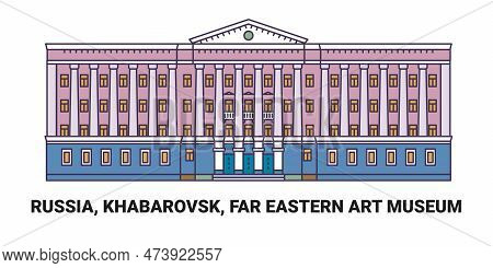 Russia, Khabarovsk, Far Eastern Art Museum, Travel Landmark Vector Illustration