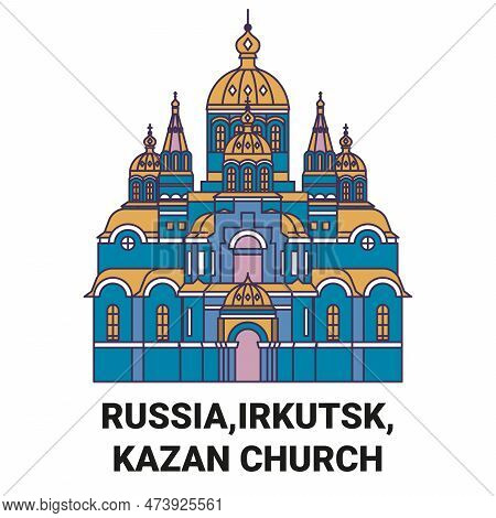 Russia, Irkutsk, Kazan Church Travel Landmark Vector Illustration