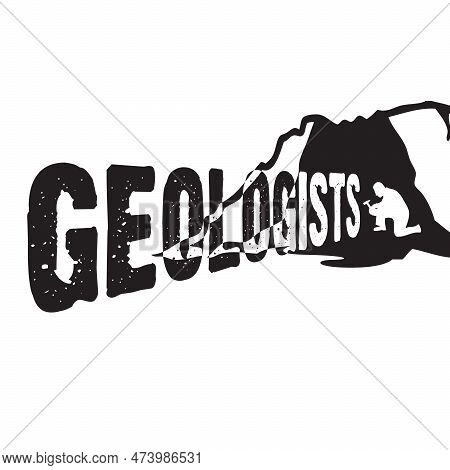 Vector Illustration For The Profession Of Geologist