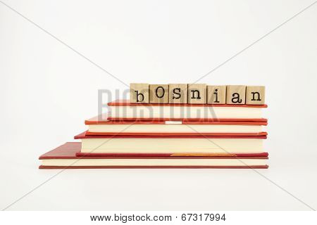 Bosnian Language Word On Wood Stamps And Books