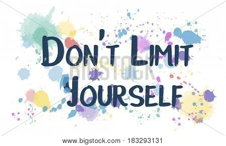 Live Yourself Limit Freedom Harmony Inspire