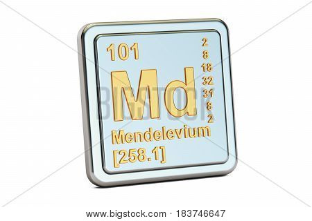Mendelevium Md chemical element sign. 3D renderingisolated on white background