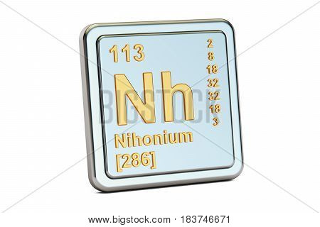 Nihonium Nh chemical element sign. 3D rendering isolated on white background
