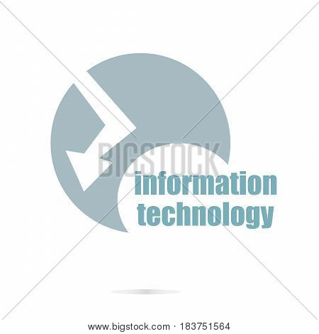 Text Information Technology. Business Concept . Graphic Design For Your Design. Unusual Flat Logo