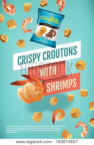 Crispy croutons ads. Vector realistic illustration of croutons with shrimps. Vertical poster with product.