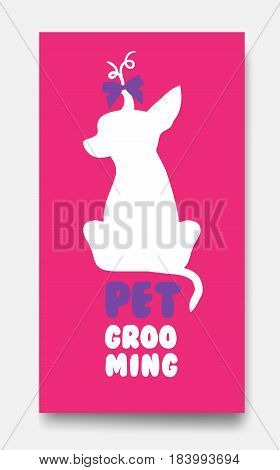 Business card template of pet grooming with little sitting dog chihuahua silhouette on pink background. Dog with hairdress and bow
