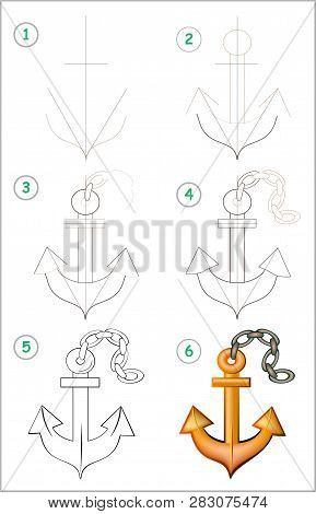 Page Shows How To Learn Step By Step To Draw An Anchor. Developing Children Skills For Drawing And C