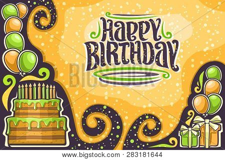 Vector Greeting Card For Happy Birthday With Copy Space, Many Yellow And Green Balloons, Delicious B