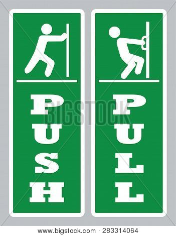 Pull Push Door Sign.open Door Board In Green Background Drawing By Illustration