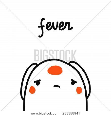Fever Hand Drawn Illustration With Cute Marshmallow With Rotavirus Symptoms