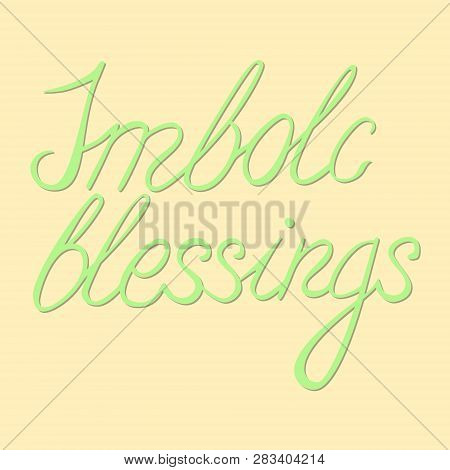 Imbolc Blessings - Light Green Vector Lettering For Greeting Card