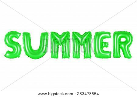 Summer In English Alphabet From Green Balloons On A White Background. Holidays And Education.