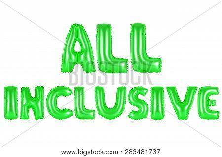 All Inclusive, Green Number And Letter Balloon