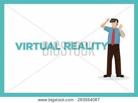 Businessman Using Vr Headset With The Text Virtual Reality At His Side. Isolated Vector Illustration