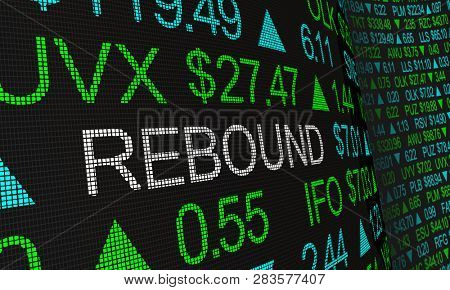 Rebound Stock Market Rally Prices Up Ticker 3d Illustration