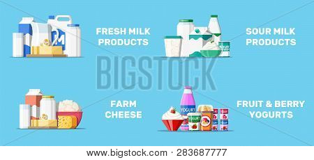 Dairy Products Set. Collection Of Milk Food. Milk, Cheese, Yogurt, Butter, Sour Cream, Cottage, Crea