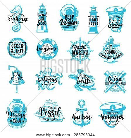 Nautical And Marine Icons With Lettering, Heraldry. Vector Seahorse And Lighthouse, Diving And Capta
