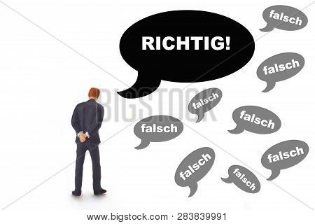 Speech Bubble With German Text - Richtig Und Falsch Means Right Or Wrong - With Figurine With Speech