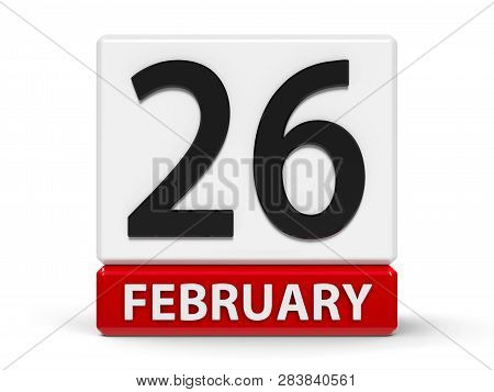 Red And White Calendar Icon From Cubes - The Twenty Sixth Of February - On A White Table, Three-dime