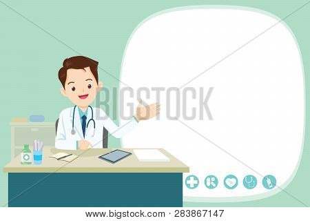 Doctor Present Sitting At The Table In Hospital, Infirmary, Clinic.healthcare Concept.character Prof