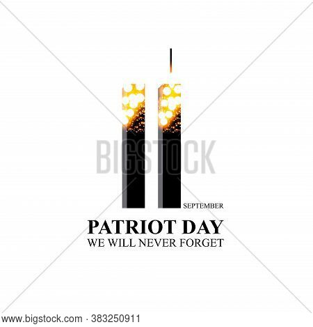 Patriot Day Usa.we Will Never Forget.11 September