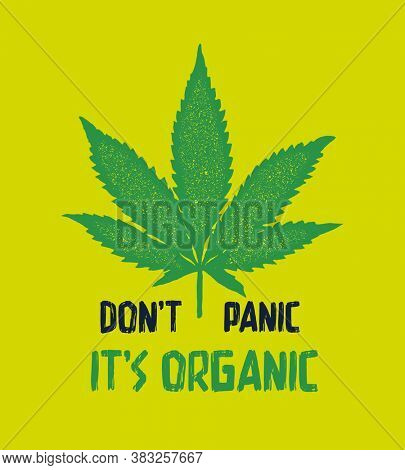 Do not panic it is organic t shirt and apparel trendy design with simple typography, 