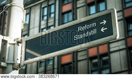 Street Sign The Direction Way To Reform Versus Standstill